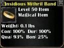Insidious Mithril Band